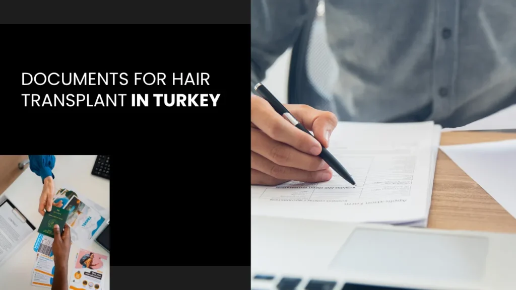 Hair transplant patient preparing required travel and medical documents for treatment in Turkey